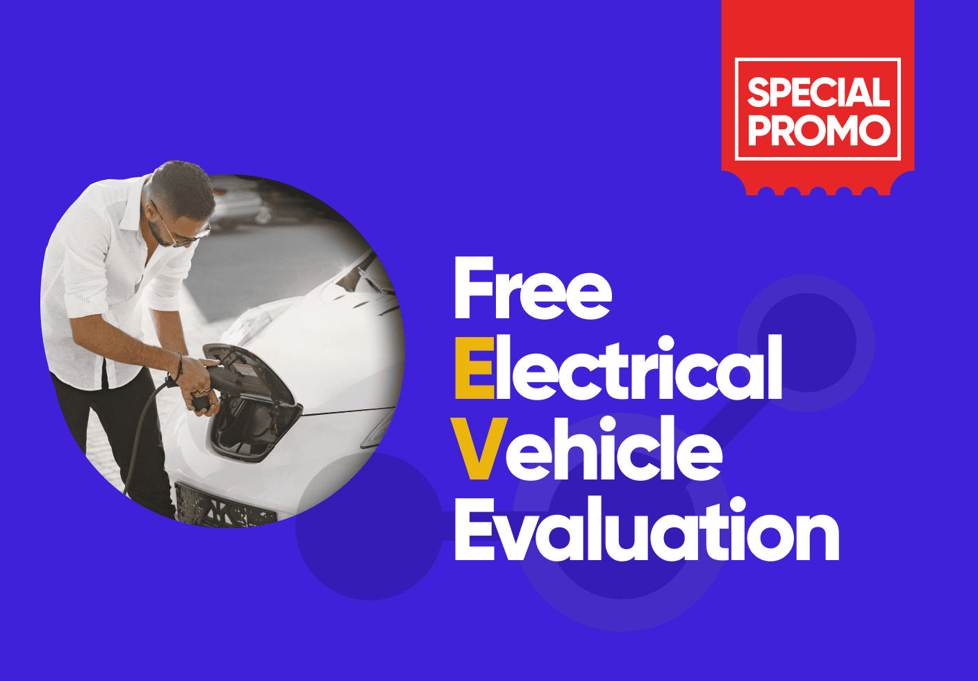 Home 300 Free Electrical Vehicle Evaluation